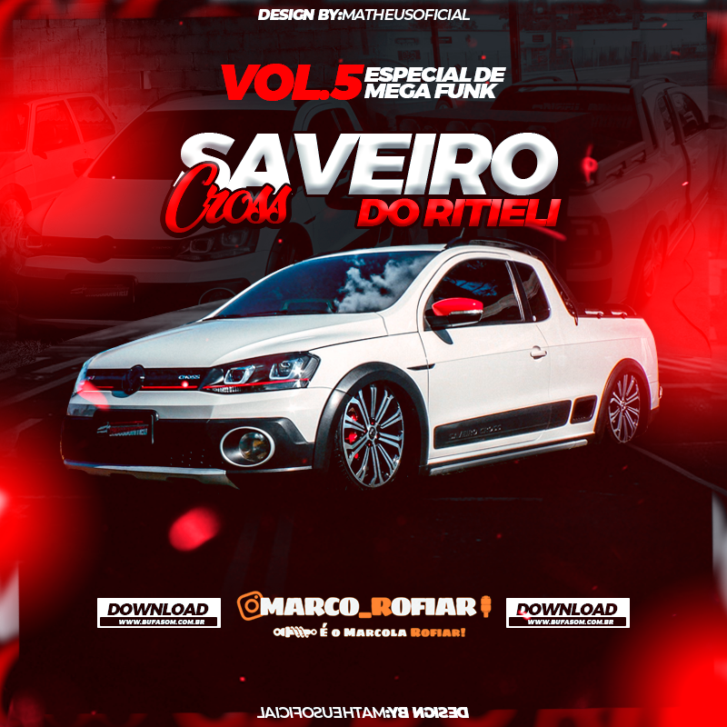 CD Saveiro Cross Do Ritieli - Vol.2 - Prod. @Marco_Rofiar